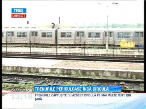Trenurile cancerigene circula nestingherite pe sinele din Romania
