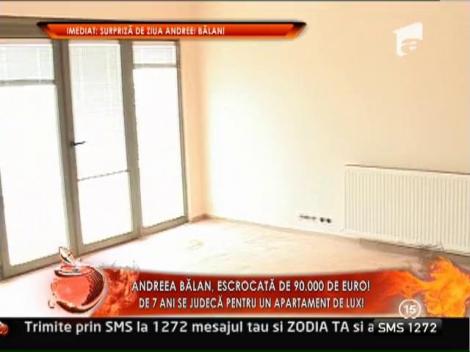 Andreea Balan se judeca de sapte ani pentru un apartament de lux