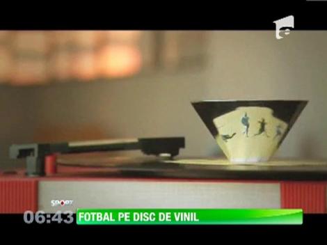Cele mai frumoase momente din fotbal, recreate pe un disc de vinil