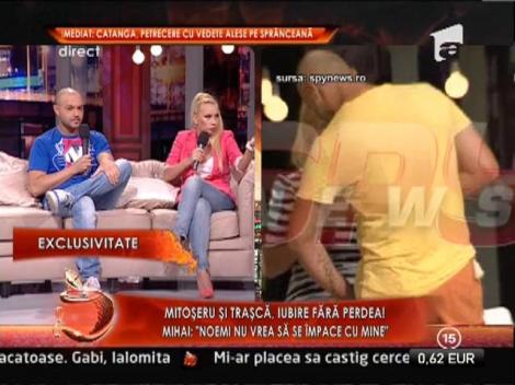 Mihai Mitoseru: "M-as impaca cu Noemi acum! Ea nu vrea"