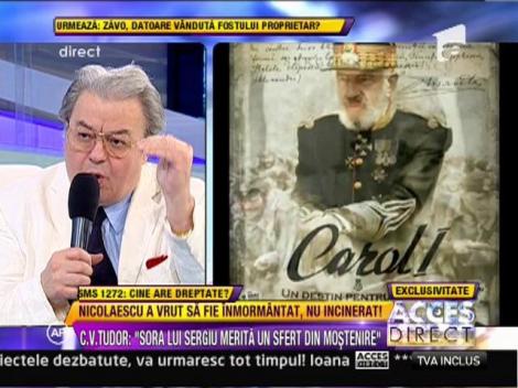 Corneliu Vadim Tudor: "Sergiu nu vroia sa stea intr-o scrumiera!"