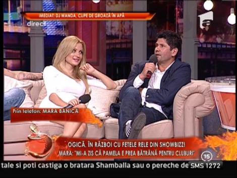 Mara Banica: "Ogica mi-a zis ca Simona Trasca e prea batrana pentru cluburi"