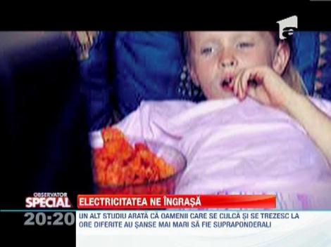 Cercetatorii britanici: electricitatea ne ingrasa!