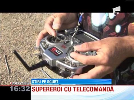 Superman si Ironman, transformati in jucarii controlate prin telecomanda