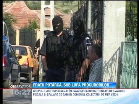 Fratii fostului candidat la presedintie, Ninel Potarca, sub lupa procurorilor