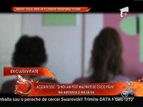 Acuzatii soc: "Si noi am fost maltrate de Coco Paun!"