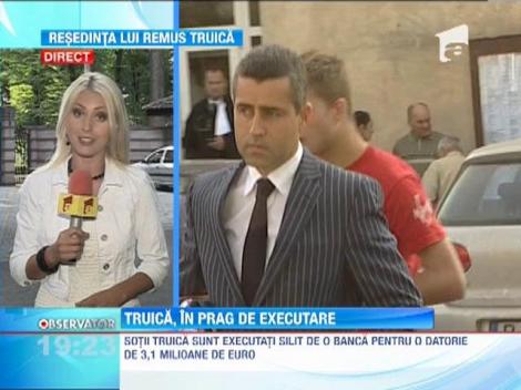Afaceristul Remus Truica risca sa fie executat silit