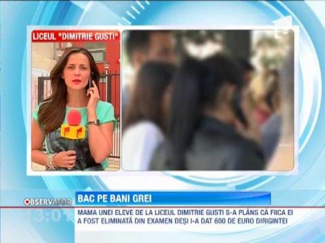 Mama unei eleve s-a plans ca fiica ei a fost eliminata din examen desi i-a dat bani dirigintei