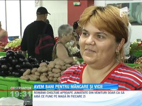 Avem bani doar pentru mancare si vicii