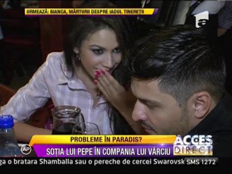 Probleme in paradis? Sotia lui Pepe in compania lui Liviu Varciu