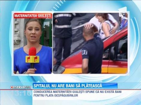 Maternitatea Giulesti nu are bani pentru plata despagubirilor