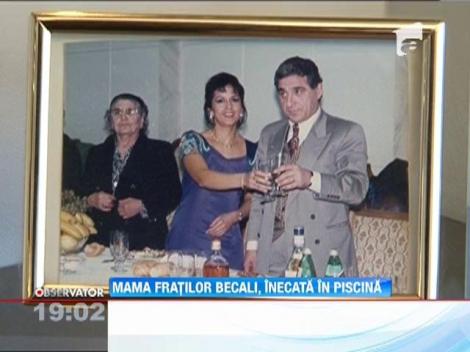 UPDATE / Mama fratilor Becali a fost gasita moarta in piscina