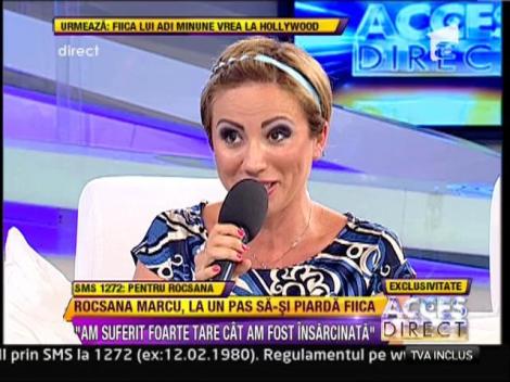 Rocsana Marcu: "Am suferit foarte tare cat am fost insarcinata"