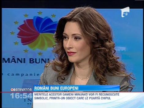 "Romani buni europeni" -  o campanie de promovare a valorilor romanesti