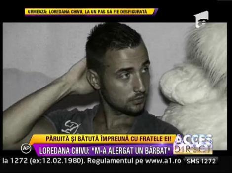Loredana Chivu, paruita si batuta impreuna cu fratele ei!
