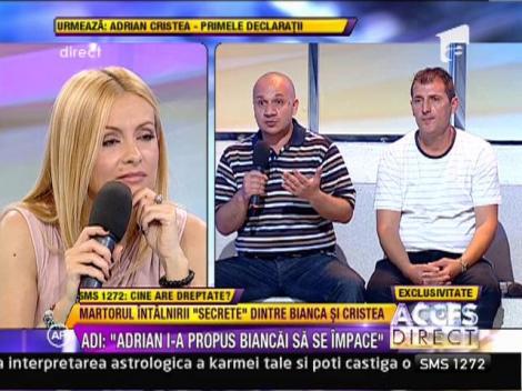 Adi: "Bianca voia sa se impace cu Adrian, dar a cerut garantii!"