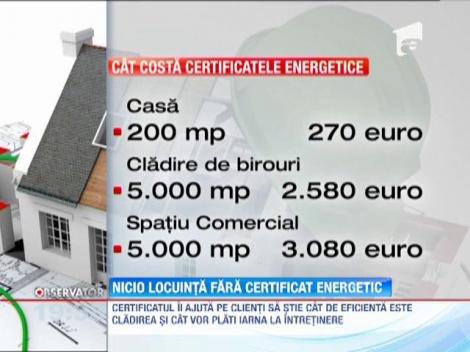 Certificatul energetic al cladirilor, obligatoriu din 19 iulie la vanzare sau inchiriere