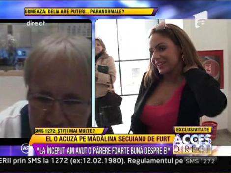 Barbatul care o acuza pe Madalina Secuianu de furt: "M-a lasat fara bijuterii in valoare de 20.000 de mii de euro"