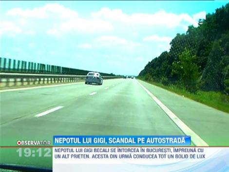 UPDATE / Nepotul lui Gigi Becali, implicat intr-un scandal pe autostrada Soarelui
