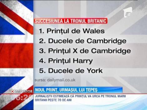 Copilul nascut de Ducesa de Cambridge, urmasul lui Vlad Tepes!