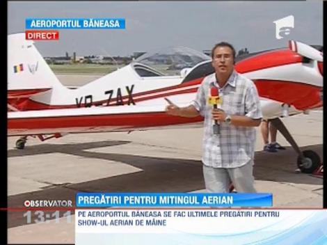 Pregatiri pentru mitingul aerian