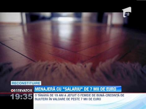 Menajera cu "salariu" de 7000 de euro