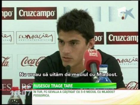 Rusescu trage tare pentru un loc de titular la Sevilla