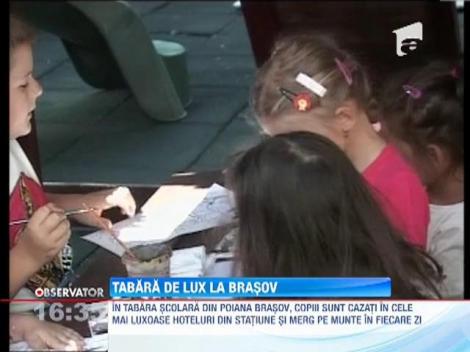 Tabara de lux pentru copii, la Brasov