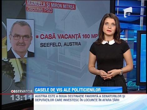 Casele de vis ale politicienilor