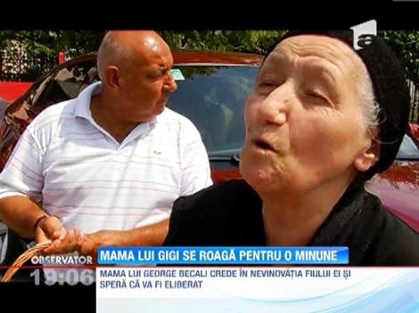 Mama lui Gigi Becali se roaga pentru un miracol