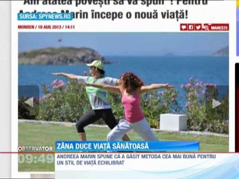 Andreea Marin duce un stil de viata sanatos