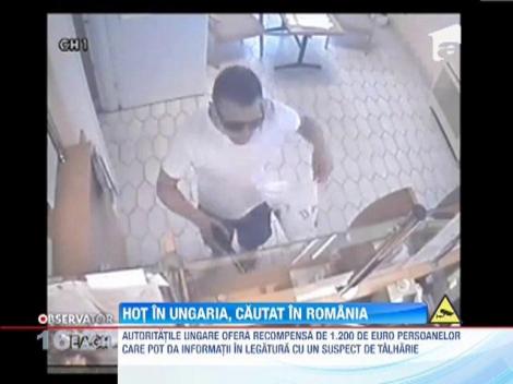 Hot in Ungaria, cautat in Romania