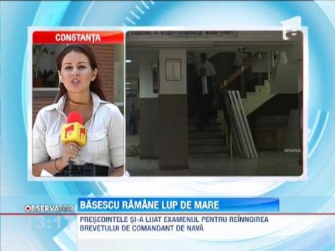 Update / Traian Basescu sustine testul de reconfirmare a brevetului de comandant de nava