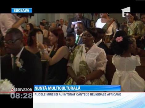 Nunta multiculturala, la Suceava