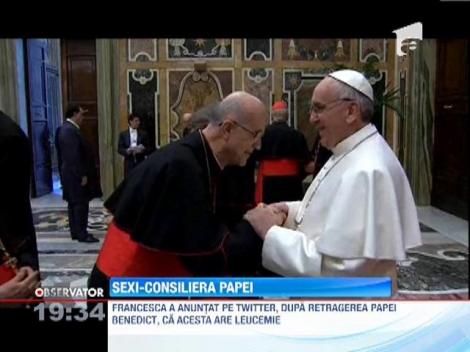 Sexy-consiliera pentru Papa Francisc