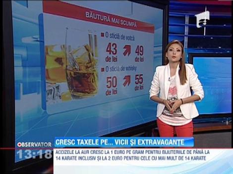 Cresc taxele pe vicii si extravagante
