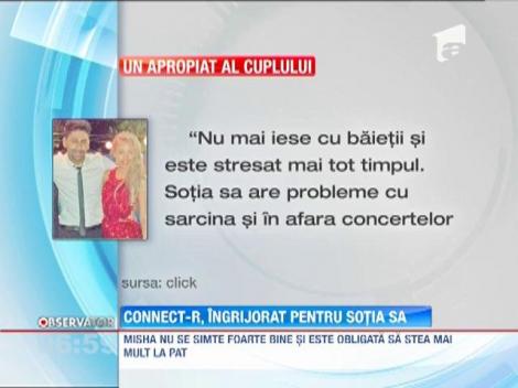 Misha, sotia lui Connect-R, are probleme cu sarcina