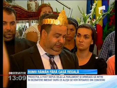 Rromii raman fara casa regala