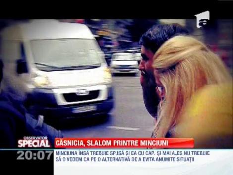 Casnicia, slalom printre minciuni