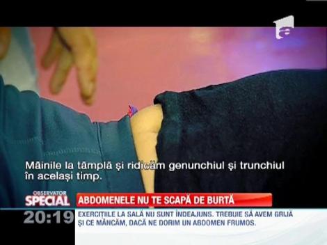 Abdomenele nu te scapa de burta