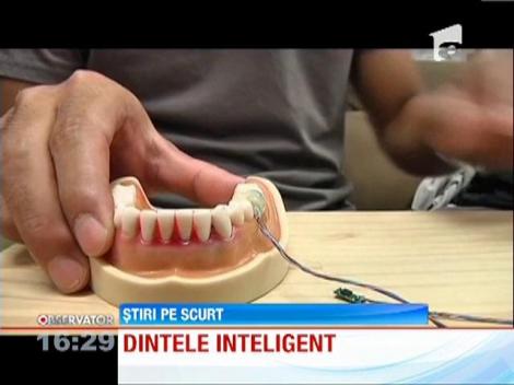 Oamenii de stiinta din Taiwan au creat dintele inteligent