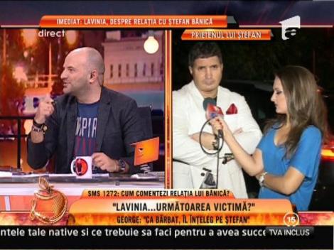 George Ciubotaru: "Cred ca pe Lavinia, Stefan Banica nu o inseala doar sufleteste!"