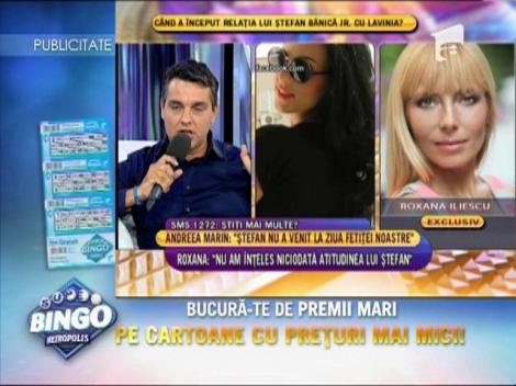 Roxana Iliescu: "Andreea e ca o pustoaica acum"