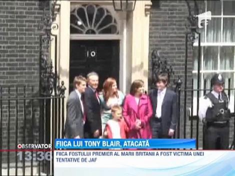 Fiica lui Tony Blair a fost atacata de hoti
