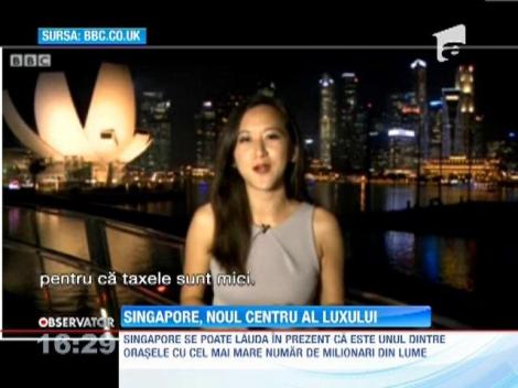 Singapore, noul centru al luxului