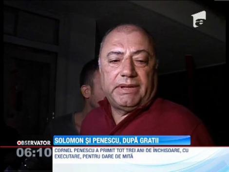 Antonie Solomon si Cornel Penescu  isi vor petrece urmatorii trei ani dupa gratii