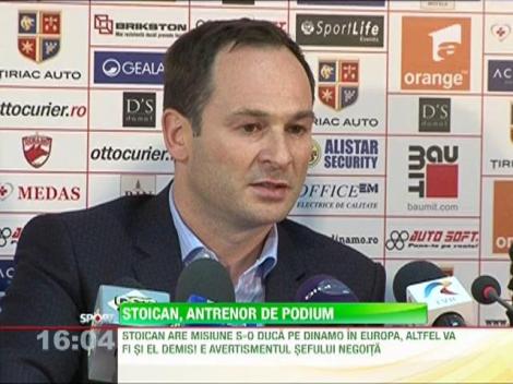 Stoican, noul antrenor al lui Dinamo, are misiunea sa o duca pe podium