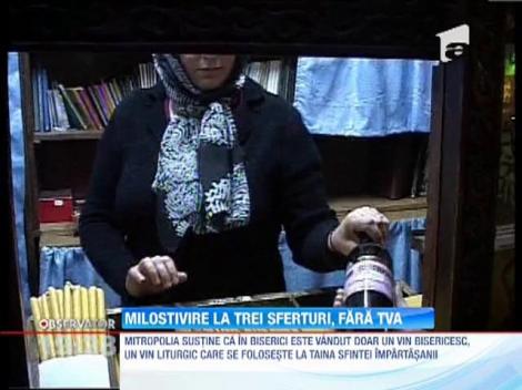 In bisericile din Craiova se vand sticle cu vinul "Milostivire"