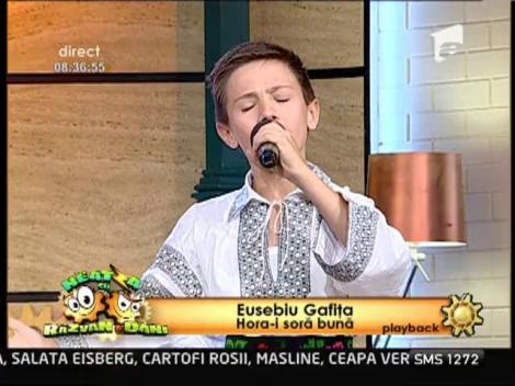 Eusebiu Gafita - "Hora-i sora buna"
