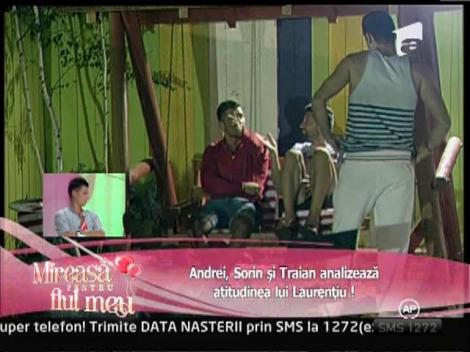 Andrei, Sorin si Traian analizeaza atitudinea lui Laurentiu